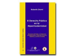 Livro El Derecho Publico En La Hipermodernidad de Roberto Dromi (Inglês)
