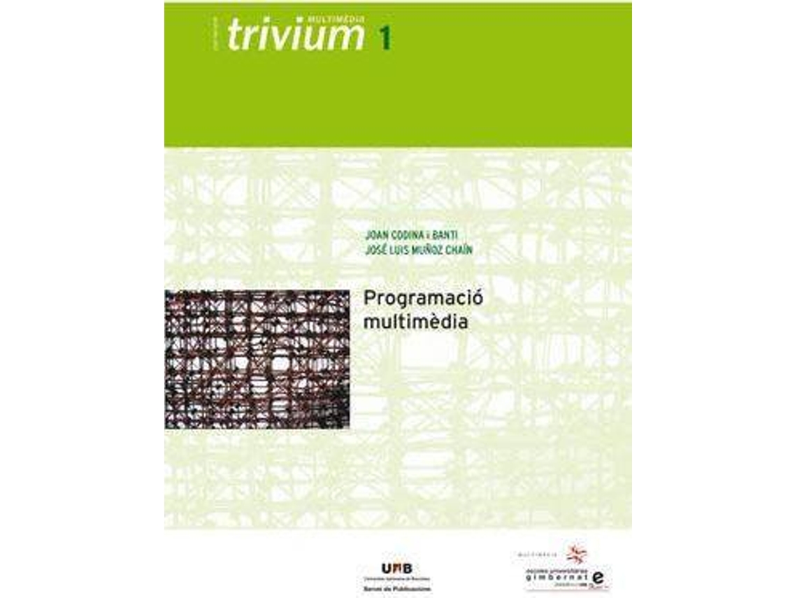 Livro Programació multimèdia de Joan Codina I Banti e José Luis Muñoz Chaín (Espanhol)