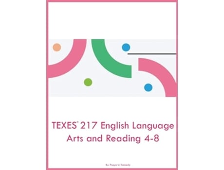Livro TEXES 217 English Language Arts and Reading 4-8 de Poppy U Kennedy (Inglês)