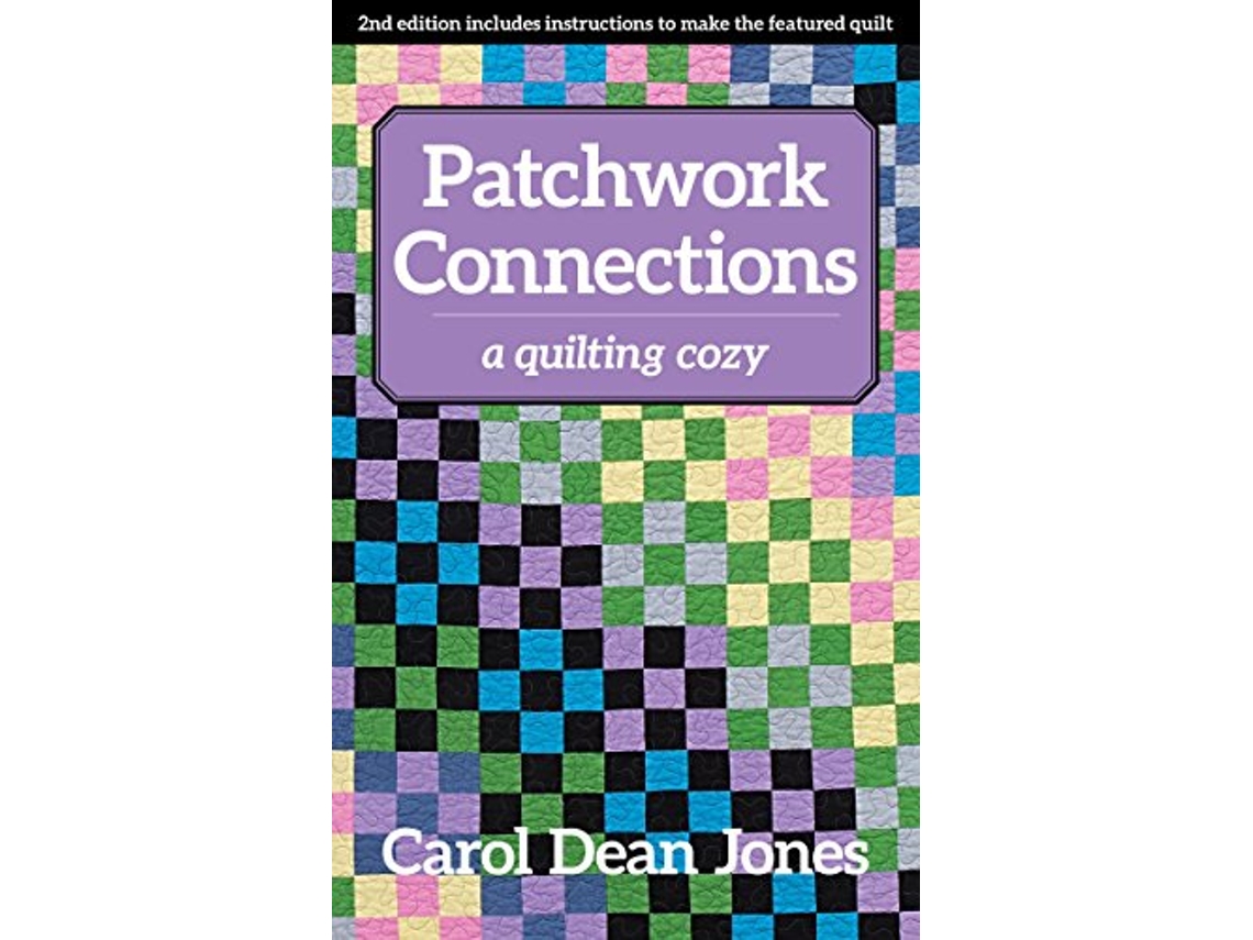 Livro Patchwork Connections de Carol Dean Jones (Inglês)