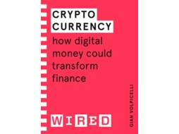 Livro Cryptocurrency WIRED guides de Gian Volpicelli (Inglês)