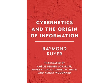 Livro Cybernetics and the Origin of Information de Raymond Ruyer (Inglês)