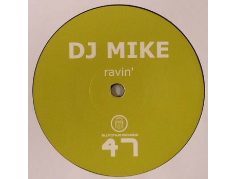 Vinil Ravin, Dj Mike Blutonium Records