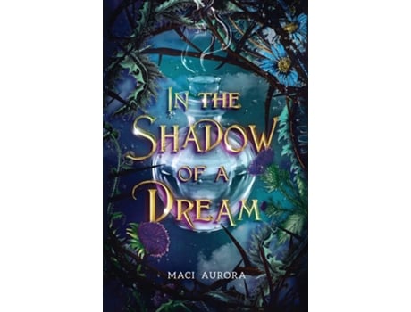 Livro In the Shadow of a Dream Fareview Fairytale, book 3 de Maci Aurora (Inglês)