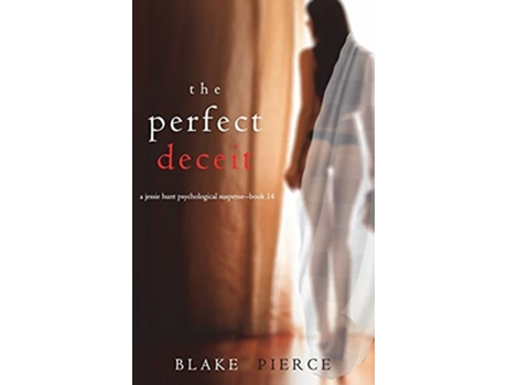 Livro The Perfect Deceit De Blake Pierce (inglês - Capa Dura)