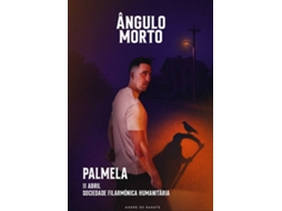 Bilhete ÂNGULO MORTO DE ANDRÉ MARTINS|PALMELA