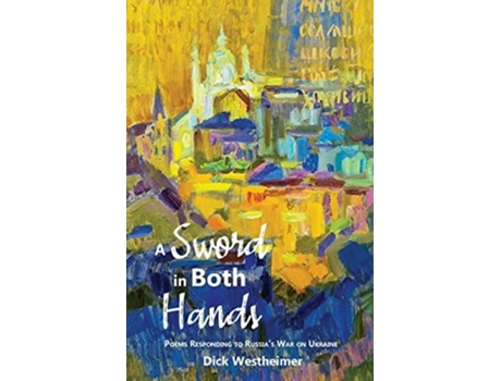 Livro A Sword in Both Hands de Dick Westheimer (Inglês)