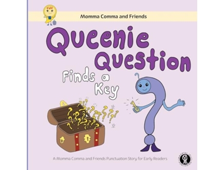 Livro Queenie Question Finds a Key A Momma Comma and Friends Punctuation Story for Early Readers de Leejone Wong (Inglês)