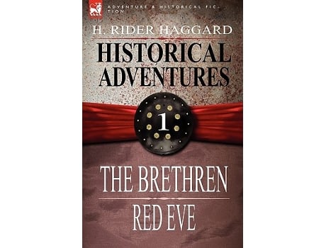 Livro Historical Adventures 1The Brethren Red Eve de H Rider Haggard (Inglês)