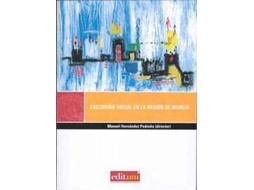 Livro Exclusión Social En Región De Murcia de Manuel Hernández Pedreño (Espanhol)