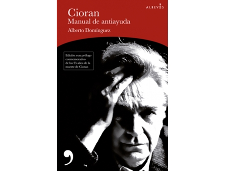 Livro Cioran, Manual De Antiayuda de Alberto Domínguez (Espanhol)