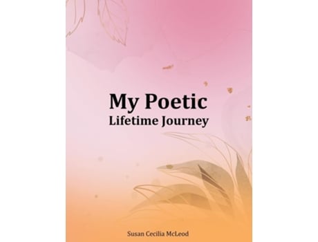 Livro My Poetic Lifetime Journey de Susan Cecilia McLeod (Inglês)
