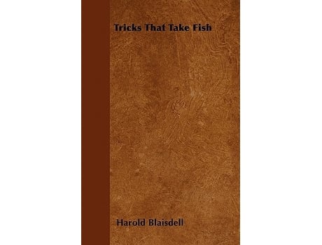 Livro Tricks That Take Fish de Harold F Blaisdell (Inglês)