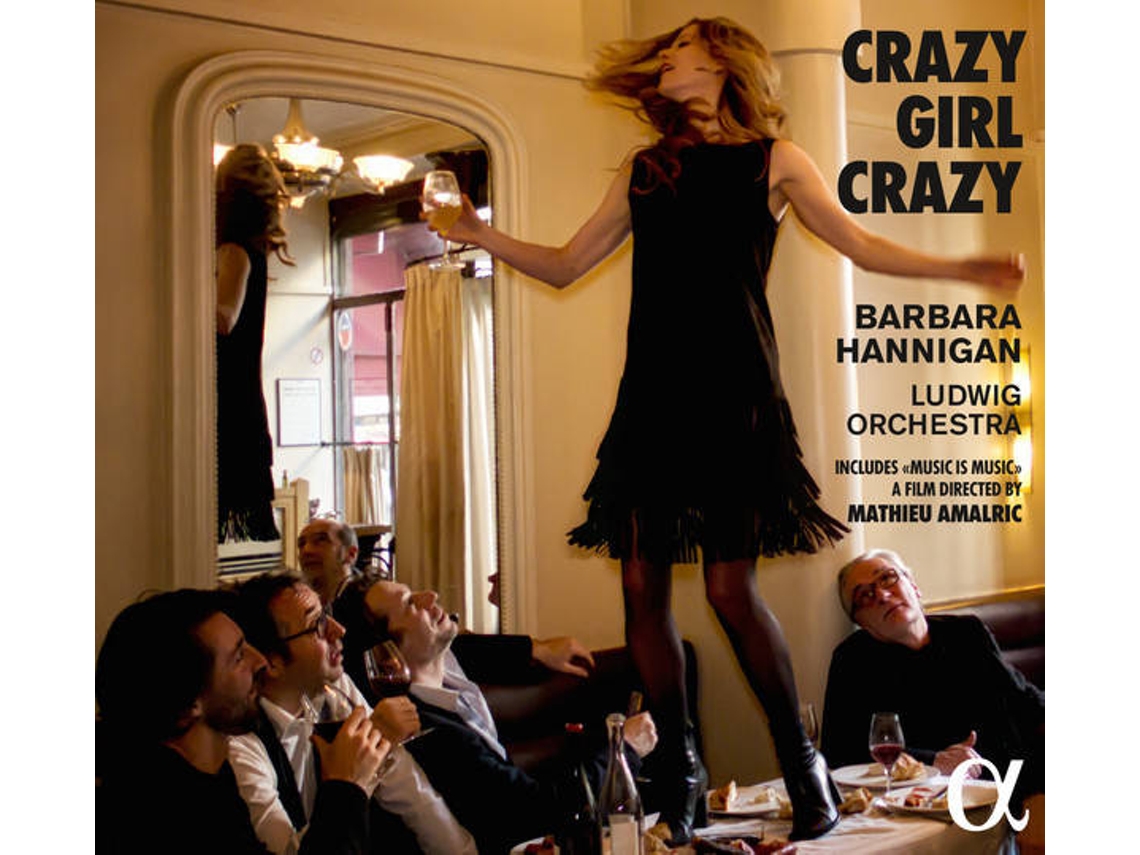CD + DVD Barbara Hannigan, Ludwig Orchestra - Crazy Girl Crazy