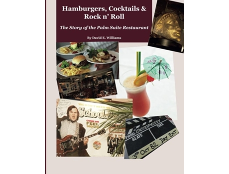Livro Hamburgers, Cocktails amp Rock n Roll The Story of the Palm Suite Restaurant de David E Williams (Inglês)