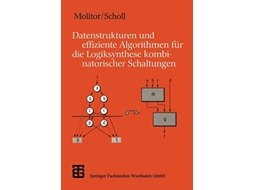 Livro Datenstrukturen Und Effiziente Algorithmen Fur Die Logiksynthese Kombinatorischer Schaltungen De Paul Molitor E Christoph Scholl (alemão)