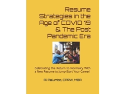 Livro Resume Strategies In The Time Of Covid 19 Amp The Post-pandemic Era De Al Palumbo Cprw (inglês)