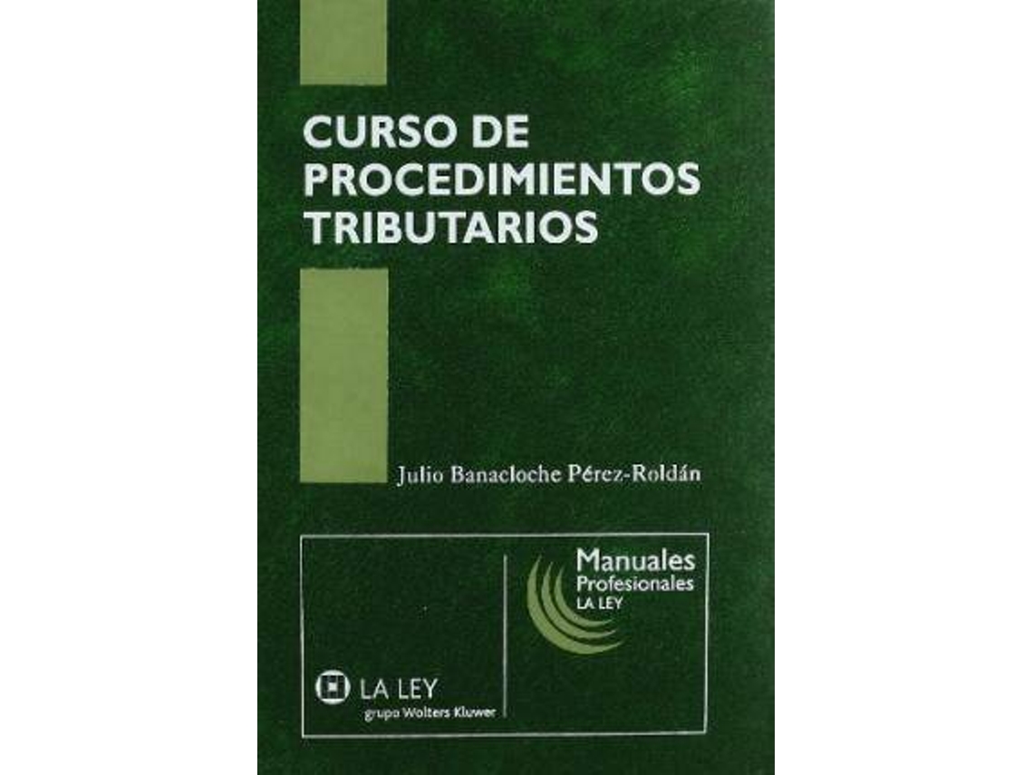 Livro Curso De Procedimientos Tributarios de Julio Banacloche Pérez (Espanhol - Capa Dura)