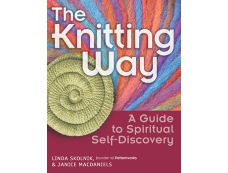 Livro The Knitting Way De Linda T Skolnik E Janice Macdaniels (inglês)