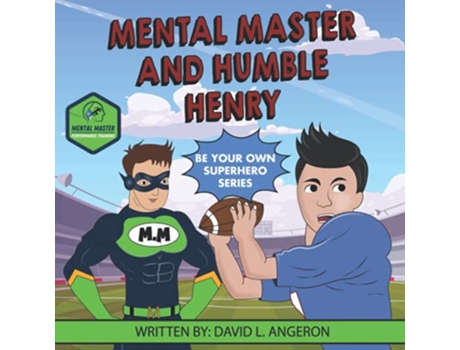 Livro Mental Master and Humble Henry Be Your Own Superhero de David Angeron (Inglês)