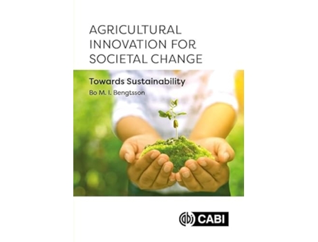 Livro Agricultural Innovation for Societal Change de Bo Malte Ingvar Bengtsson (Inglês - Capa Dura)