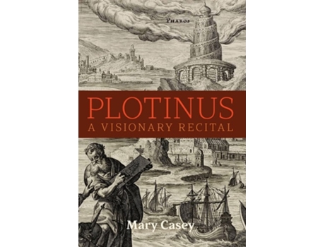 Livro Plotinus A Visionary Recital De Mary Casey (inglês - Capa Dura)
