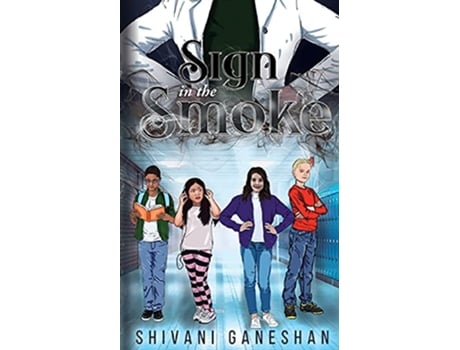 Livro The Sign in the Smoke de Shivani Ganeshan (Inglês)