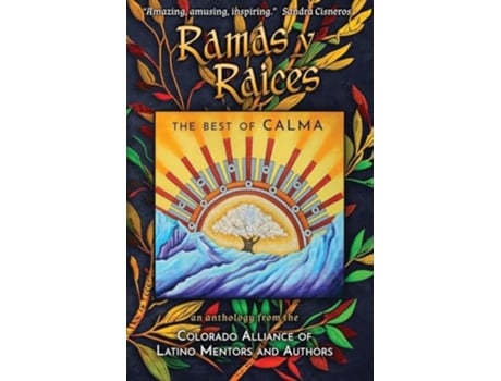 Livro Ramas y Raices The Best of CALMA de Mario H Acevedo, Karen D Gonzales et al. (Inglês)