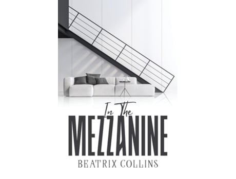 Livro In The Mezzanine De Beatrix Collins (inglês)