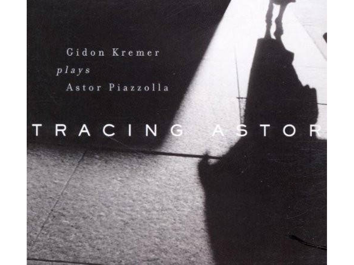 CD Gidon Kremer plays Astor Piazzolla - Traces Spuren (1CDs)