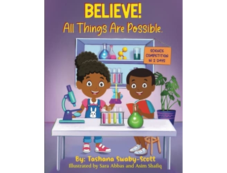 Livro Believe All Things Are Possible de Tashana SwabyScott (Inglês)