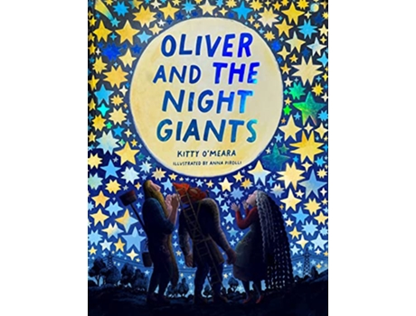 Livro Oliver And The Night Giants de Kitty O'Meara (Inglês - Capa Dura)