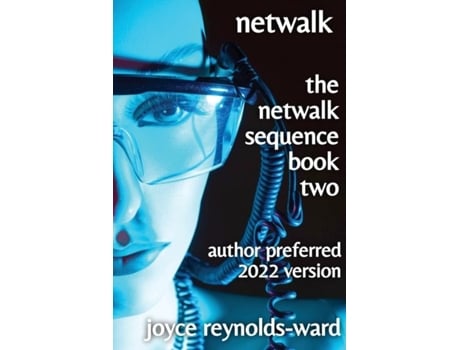 Livro Netwalk The Netwalk Sequence Book Two de Joyce Reynolds-Ward (Inglês)