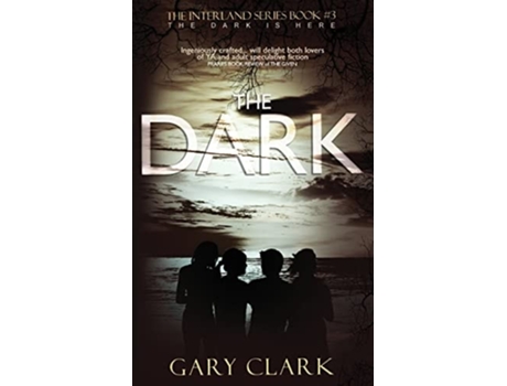 Livro The Dark Interland Series Book3 De Gary Clark (inglês)
