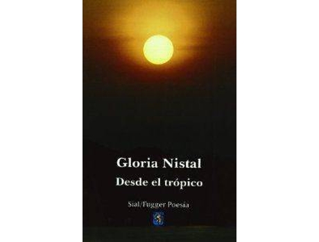Livro Desde El Tropico de Gloria Nistal (Espanhol)