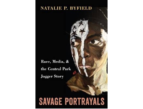 Livro savage portrayals de natalie byfield (inglês)