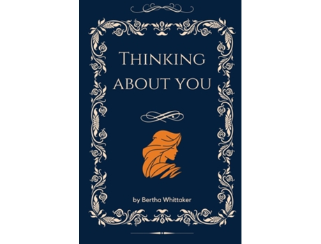 Livro Thinking About You De Bertha Whittaker (inglês)