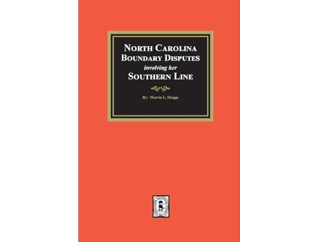 Livro North Carolina Boundary Disputes involving her Southern Line de Marvin L Skaggs (Inglês)