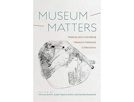 Livro Museum Matters de Edited By Miruna Achim, Edited By Susan Deans Smith et al. (Inglês)