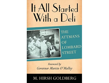 Livro It All Started with a Deli The Attmans of Lombard Street de M Hirsh Goldberg (Inglês)