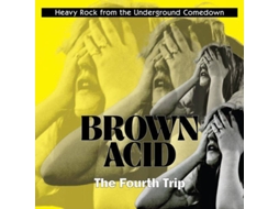 CD Brown Acid: The Fourth Trip (1CDs)