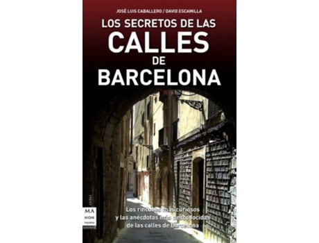 Livro Los Secretos De Las Calles De Barcelona de David Escamilla (Español)