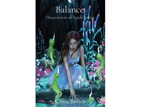 Livro Balance Descension Of Souls Series De Casey A Bishop (inglês)