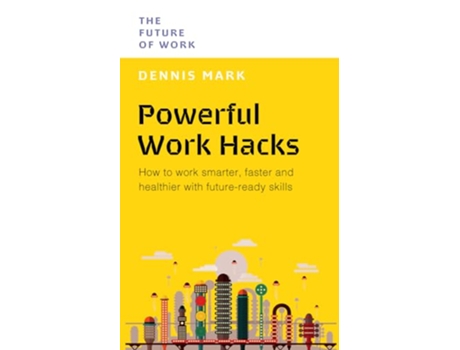 Livro Powerful Work Hacks de Dennis Mark (Inglês)