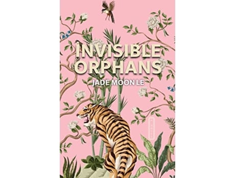 Libro Invisible Orphans de Jade Moon Le (Inglés - Tapa Dura)