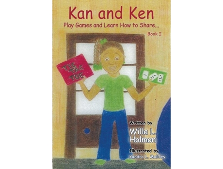 Livro Kan And Ken Play Games And Learn How To Share De Holmon, Willa Et Al. (inglês)