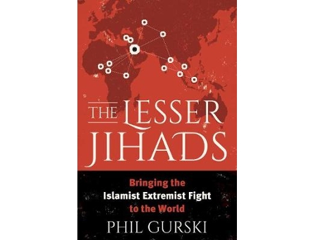 Livro the lesser jihads de phil gurski (inglês)