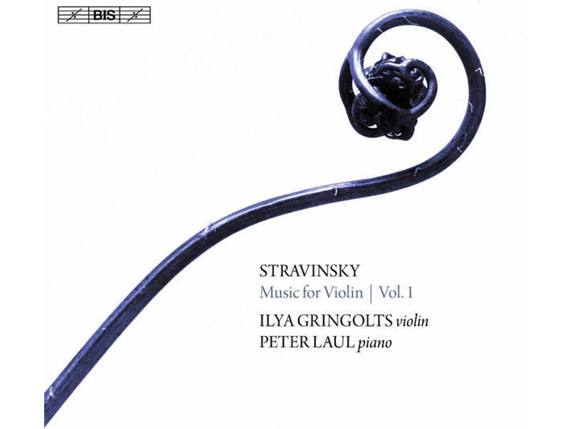 CD Stravinsky, Ilya Gringolts, Peter Laul - Music For Violin, Vol. 1