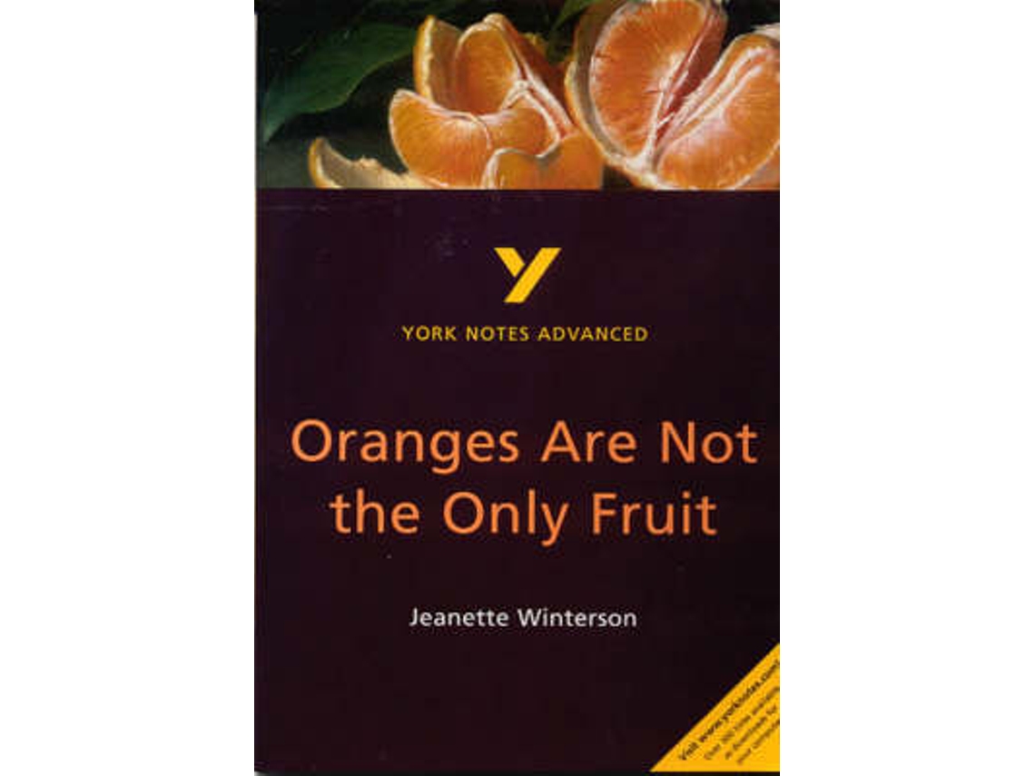 Livro Oranges Are Not the Only Fruit York Notes Advanced de Kathryn Simpson (Inglês)