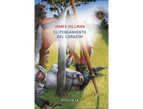 Livro El Pensamiento Del Corazón de James Hillman